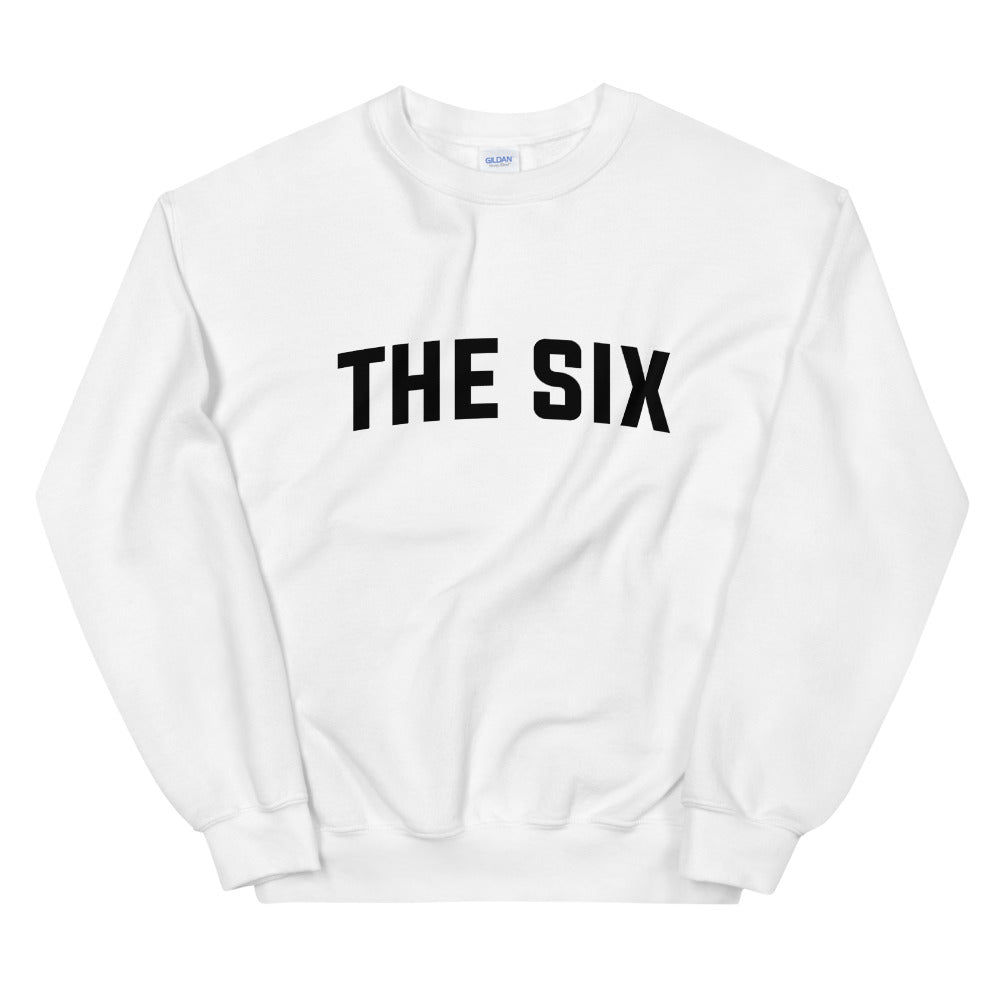 The Six Unisex White Sweatshirt