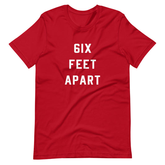6ix Feet Apart Unisex Red T-Shirt