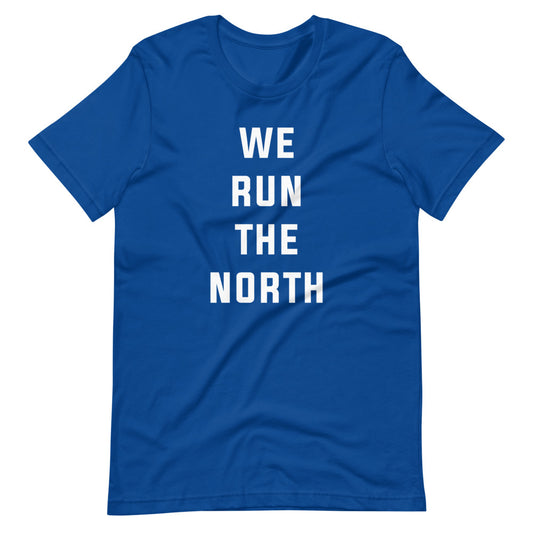 We Run the North Unisex Blue T-Shirt